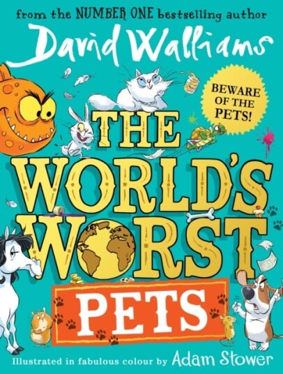 The World¿s Worst Pets Av David Walliams