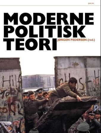 Pax Moderne Politisk Teori - En Analyserende Studie av Samtids Teoretikere