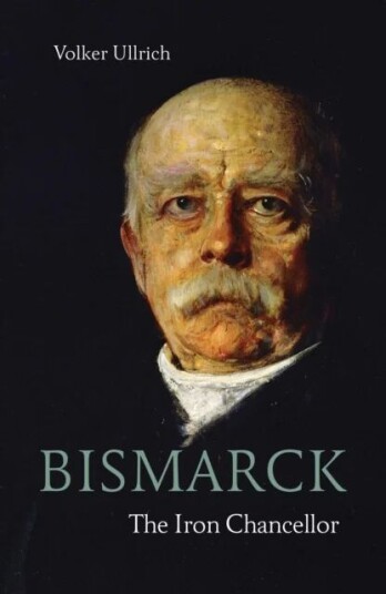 Bismarck Av Volker Ullrich Bismarck Av Volker Ullrich