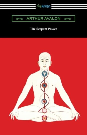 The Serpent Power Av Arthur Avalon, Sir John George Woodroffe The Serpent Power Av Arthur Avalon, Sir John George Woodroffe