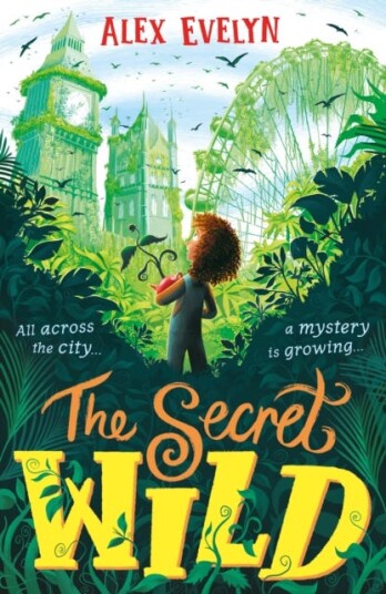 The Secret Wild Av Alex Evelyn
