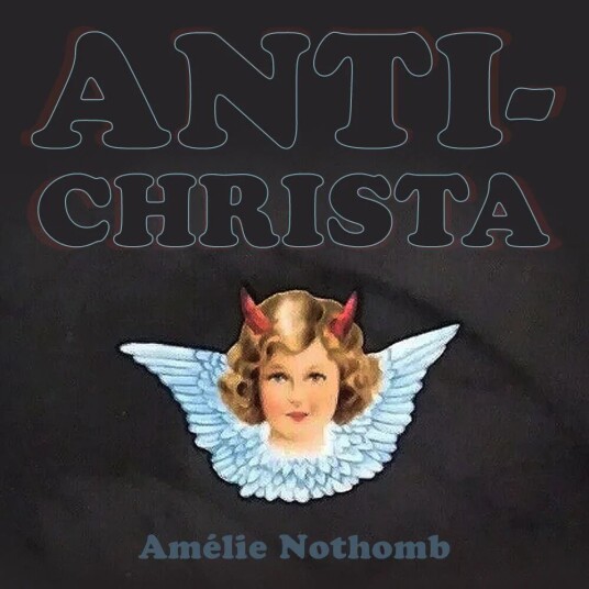 Antichrista Av Amelie Nothomb