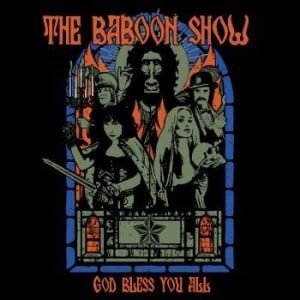 Baboon Show The  God Bless You All