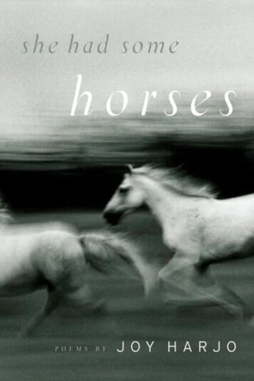 She Had Some Horses Av Joy Harjo She Had Some Horses Av Joy Harjo