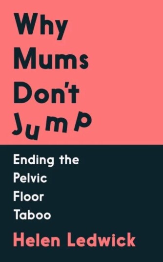 Why Mums Don'T Jump Av Helen Ledwick