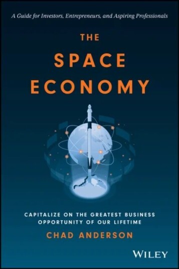 The Space Economy Av Chad Anderson