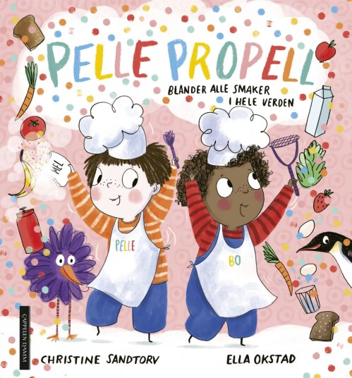 Pelle Propell Blander Alle Smaker I Hele Verden Av Christine Sandtorv