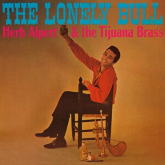 Herb Alpert And The Tijuana Brass The Lonely Bull Uk Vinyl
