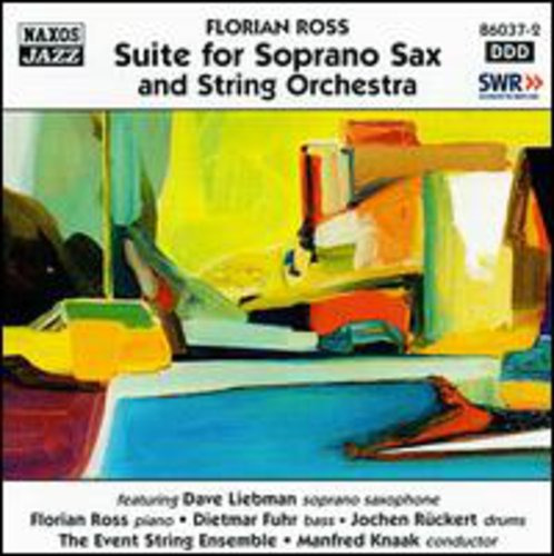 Florian Ross Suite For Soprano Sax & String Orchestra CD