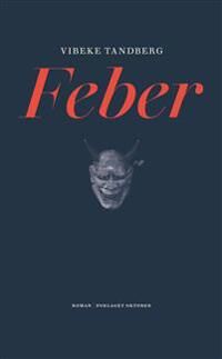 Feber Av Vibeke Tandberg