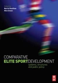 Houlihan Barrie Comparative Elite Sport Development