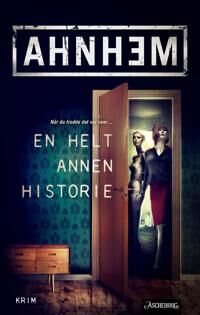 En Helt Annen Historie Av Stefan Ahnhem