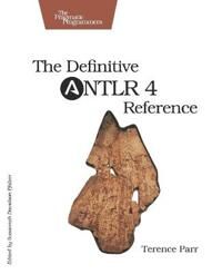 Definitive Antlr 4 Reference Av Terence Parr