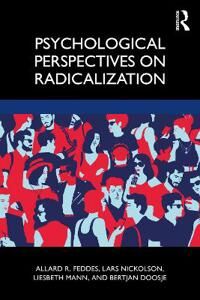 Feddes Allard Psychological Perspectives on Radicalization