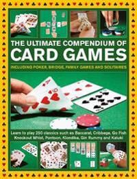 Card Games, The Ultimate Compendium Of Av Jeremy Harwood, Trevor Sippets, David Bird