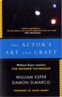 The Actor'S Art And Craft Av William Esper, Damon Dimarco