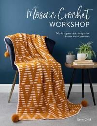 Mosaic Crochet Workshop Av Esme (Author) Crick