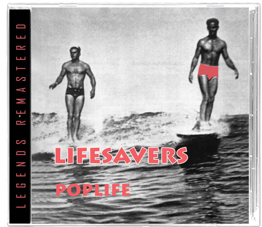 Lifesavers Poplife: 35th Anniversary CD