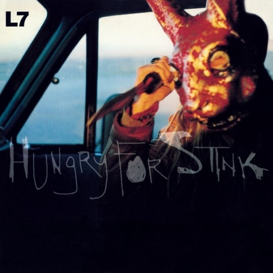L7 Hungry For Stink LP/Vinyl L7 Hungry For Stink LP/Vinyl