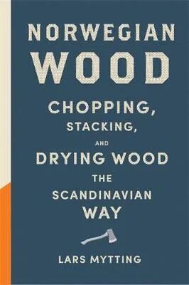 Norwegian Wood Av Lars Mytting