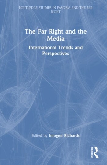 The Far Right and the Media