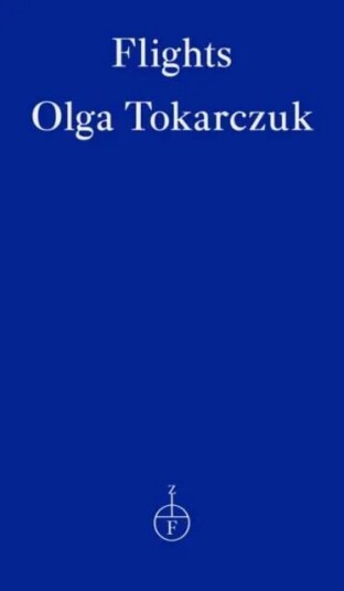 Flights Av Olga Tokarczuk