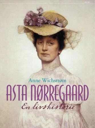Asta Nørregaard Av Anne Wichstrøm