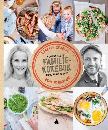Familiekokebok av Kjartan Skjelde og Berit Nordstrand - Sunt, Kjapt & Godt