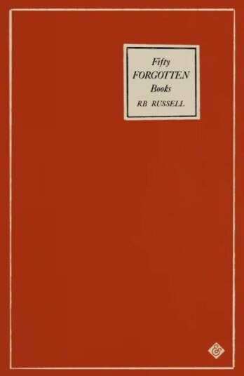 Fifty Forgotten Books Av R. B. Russell