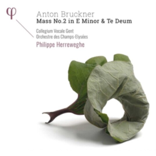 Collegium Vocale Gent, Orchestre Des ChampsElysees, Philippe Herreweghe, Anton Bruckner Bruckner: Mass No. 2 In E Minor; Te Deum CD Collegium Vocale Gent, Orchestre Des ChampsElysees, Philippe Herreweghe, Anton Bruckner Bruckner: Mass No. 2 In E Minor; Te Deum CD
