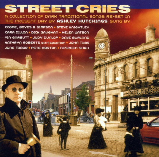 Ashley Hutchings Street Cries CD