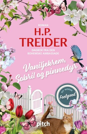Vaniljekrem, Sobril Og Pinnedyr Av Hans Petter Treider Vaniljekrem, Sobril Og Pinnedyr Av Hans Petter Treider