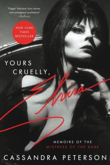Yours Cruelly, Elvira Av Cassandra Peterson Yours Cruelly, Elvira Av Cassandra Peterson