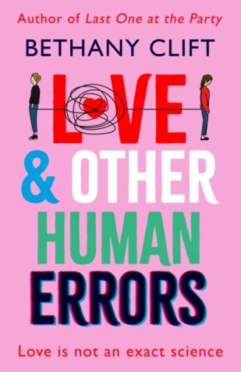 Love And Other Human Errors Av Bethany Clift