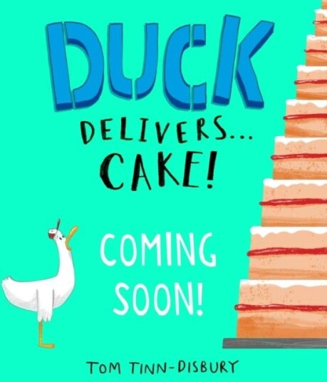 Duck Delivers . . . Cake! Duck Delivers . . . Cake!