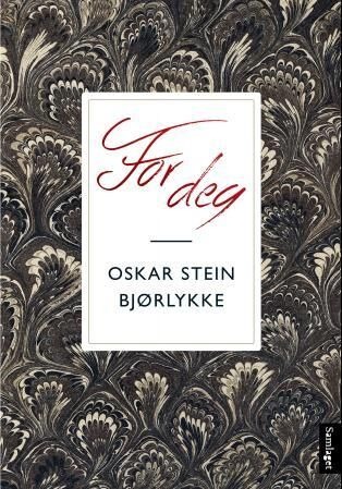 For Deg Av Oskar Stein Bjørlykke