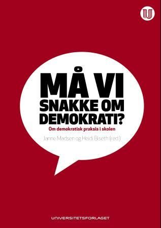 Må Vi Snakke Om Demokrati?