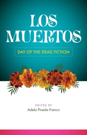 Los Muertos Day of the Dead Fiction Los Muertos Day of the Dead Fiction