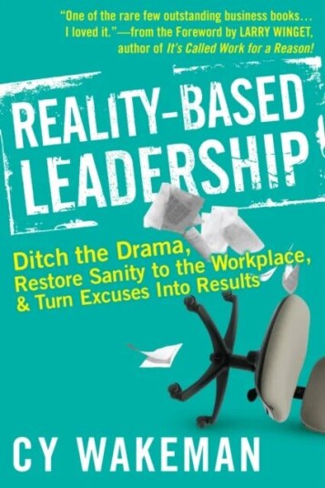 Reality-Based Leadership Av Cy Wakeman