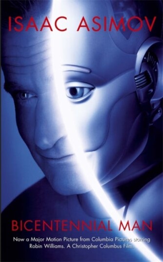 The Bicentennial Man Av Isaac Asimov