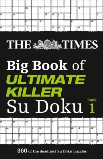 The Times Big Book Of Ultimate Killer Su Doku Av The Times Mind Games