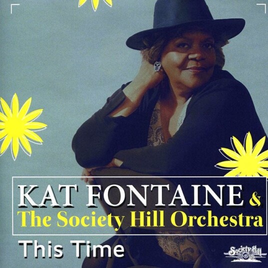 Kat & Society Hill Fontaine This Time CD Kat & Society Hill Fontaine This Time CD