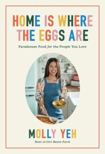 Home Is Where The Eggs Are Av Molly Yeh