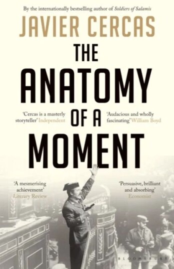 The Anatomy Of A Moment Av Javier Cercas
