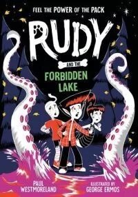 Rudy And The Forbidden Lake Av Paul Westmoreland