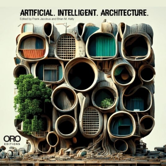 Artificial Intelligent Architecture Av Frank Jacobus, Brian M. Kelly