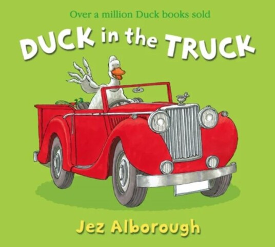 Duck in the Truck av Jez Alborough Duck in the Truck av Jez Alborough
