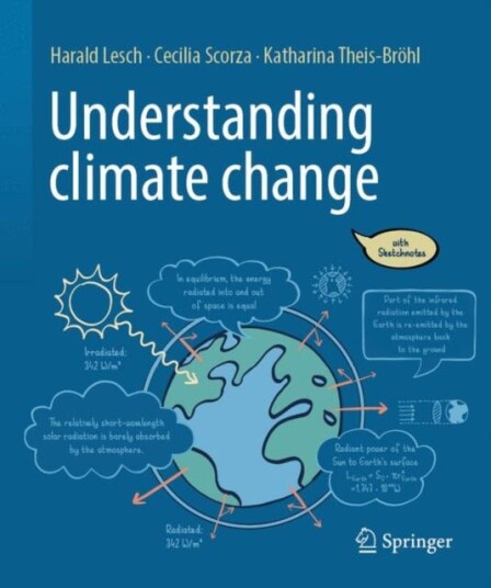 Understanding Climate Change Av Harald Lesch, Cecilia Scorza-Lesch, Katharina Theis-Broehl