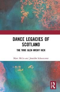 Melin Mats Dance Legacies of Scotland