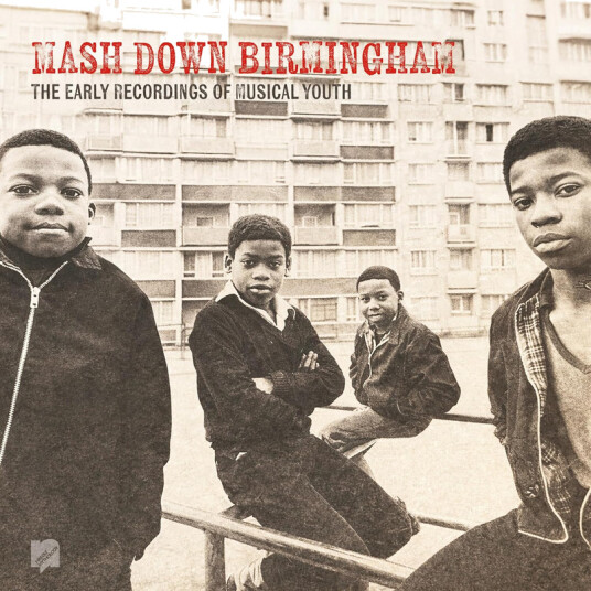 Musical Youth Mash Down Birmingham: The Early Recordings Of Musical Youth CD